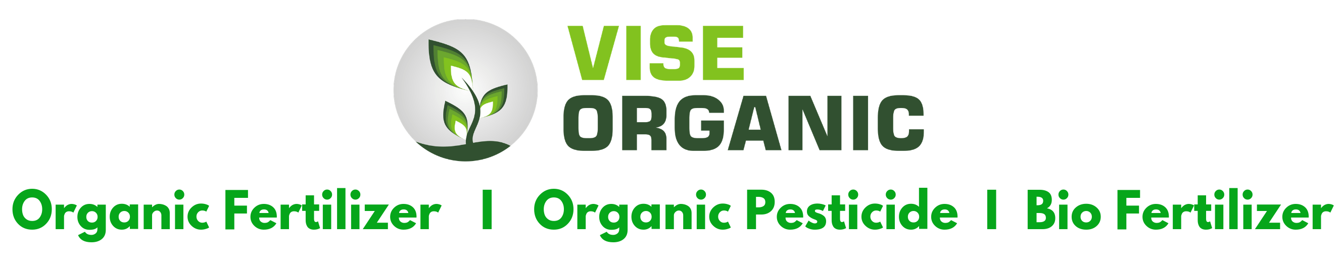 Vise Organic 